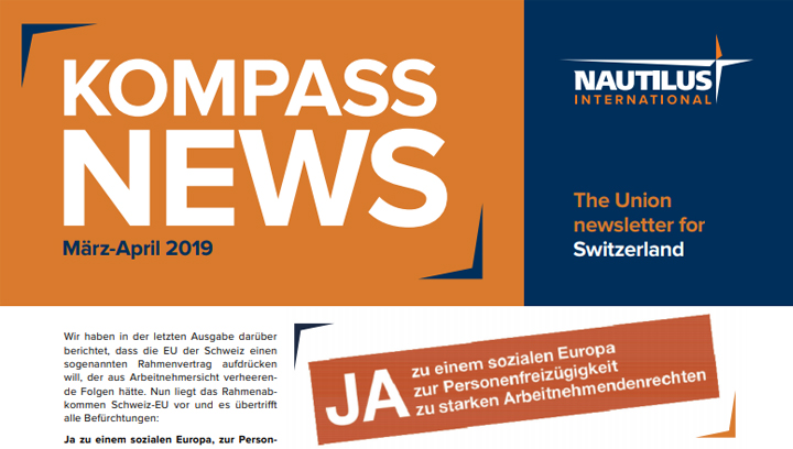 Die Mai-Juni 2019 Ausgabe des Kompass – der reguläre Newsletter für die Mitglieder von Nautilus Schweiz – ist nun online.
Image:Die Mai-Juni 2019 Ausgabe des Kompass – der reguläre Newsletter für die Mitglieder von Nautilus Schweiz – ist nun online.